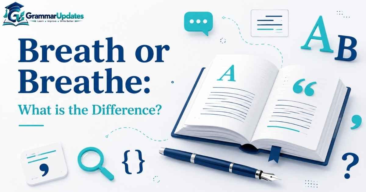 Breath or Breathe