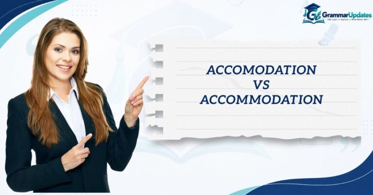 Accomodation vs Accommodation